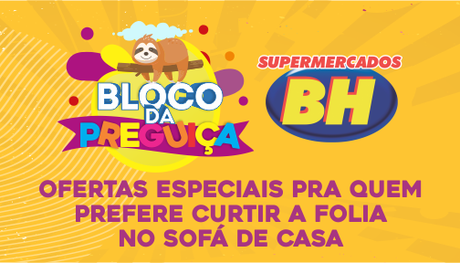 Não gosta de pular Carnaval? O Supermercados BH não te deixa na mão!