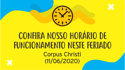 Confira nosso horário de funcionamento neste feriado