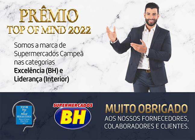 Rede de Supermercados BH recebe Troféu Top of Mind 2022