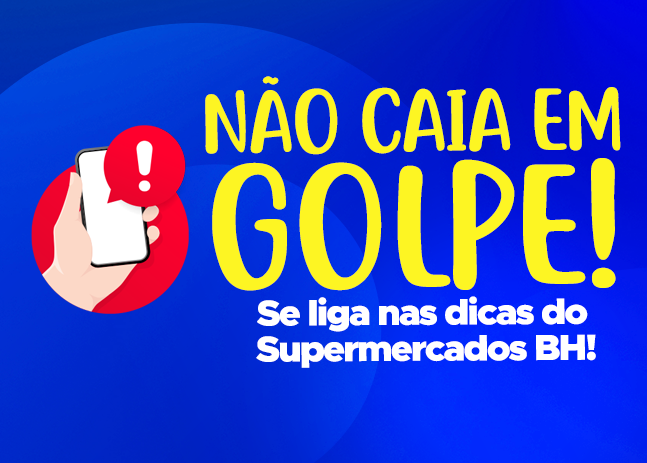 Alerta Importante: Falsas Promoções e Golpes via Whatsapp em Nome do Supermercados BH