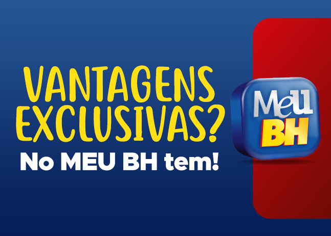 Meu BH: Mais Economia, Mais Vantagens, Mais para Você!