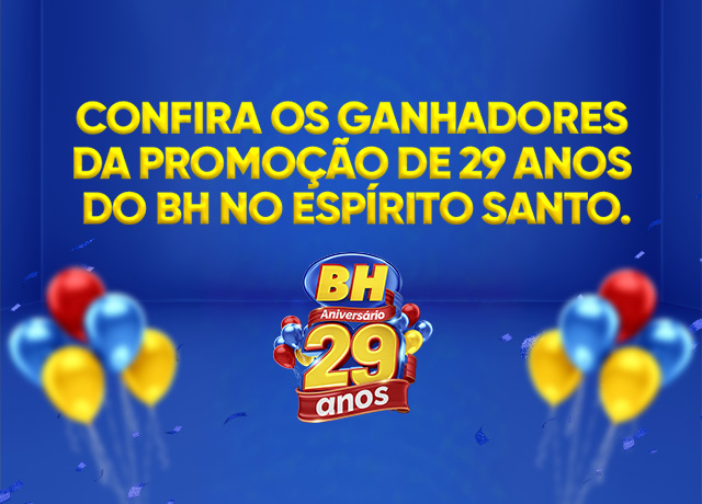 Conheça os ganhadores da Promoção de 29 Anos do BH no Espírito Santo