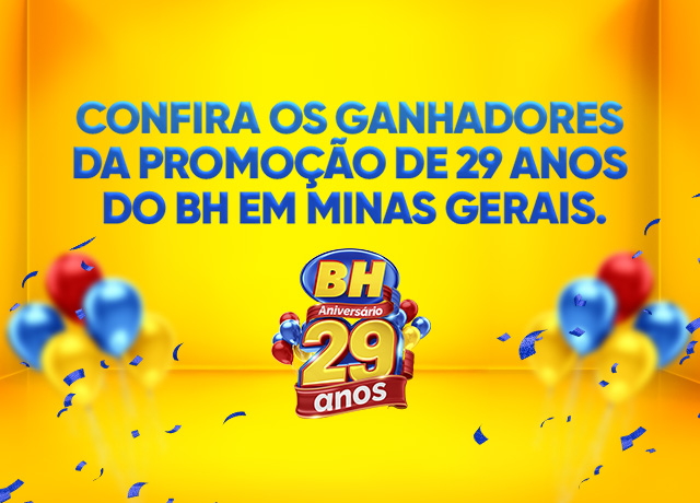 Conheça os ganhadores da Promoção de 29 Anos do BH em Minas Gerais
