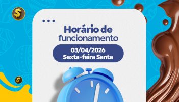 Horário de funcionamento – Sexta-feira Santa 2026